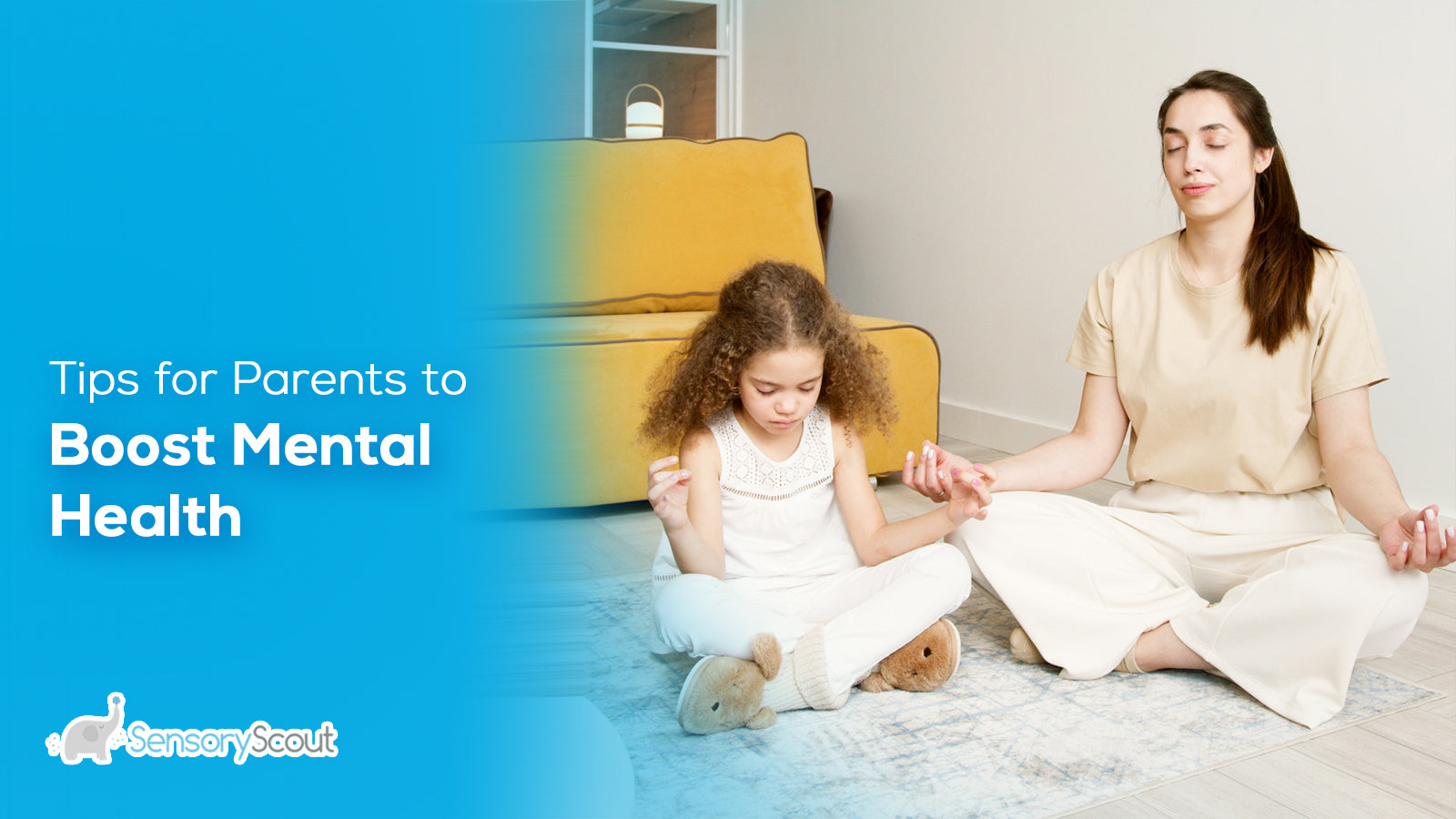 Tips for Parents to Boost Mental Health